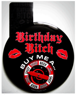 'Birthday Bitch' Spinner Game Pin